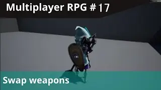 UE4 Multiplayer RPG #17 - Two-handed weapons and weapon switching