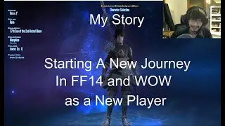 Starting My MMO Journey And Story Time: Why FF14 is So Important To Me as A New Player