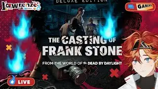 【Live Gaming】The Casting of Frank Stone : Day1 เกมส์ออก! 🔥🎤✨