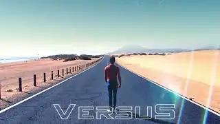 ▼ VersuS - Somebody Else On My Way
