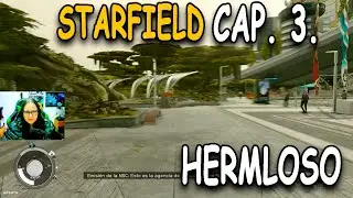 STARFIELD CAP. 3 gameplay en español - CIUDAD MARAVILLOSA