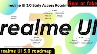 Realme UI 3.0 official roadmap | Realme UI 3.0 early access roadmap | real ye fake | Anu Tech 🤩