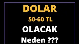 DOLAR  50 TL OLACAK ? PEKİ NEDEN ? NE ZAMAN DOLARDA PATLAMA OLACAK?