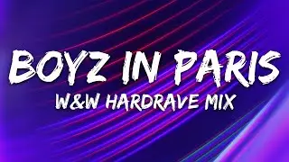 Marnik & Naeleck - Boyz In Paris (with VINAI) [W&W HardRave Mix] (Lyrics)