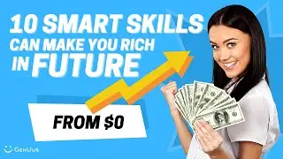 These 10 SMART SKILLS That Can Make You RICH In FUTURE LIFE