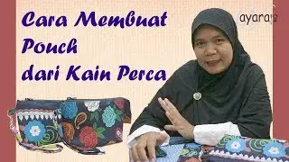 CARA MEMBUAT POUCH | POUCH DARI PERCA | POUCH DIY