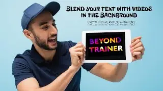 HTML & CSS ANIMATIONS | BLEND YOUR TEXT AND VIDEOS TOGETHERE USING HTML AND CSS.| CSS EFFECTS