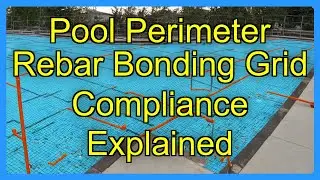 Pool Perimeter Rebar Bonding Grid Compliance Explained