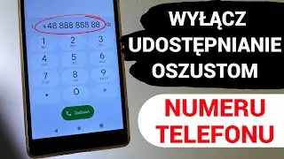 Twój NUMER TELEFONU udostępnia się OSZUSTOM! ZMIEŃ TO!