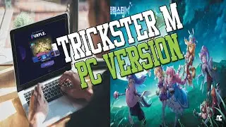 How to Play Trickster M on PC Trickster M Purple Installation