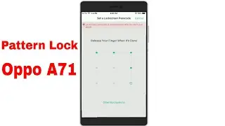 How to Enable Pattern Lock & Unlock in Oppo All Mobiles & A71