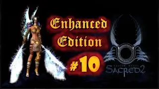 Sacred 2, Серафима-дуалы, прохождение, СМ-1.6, EE-mod, платина, #10
