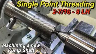 Single Point Threading a 2-7/16