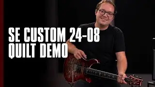 SE Custom 24-08 Quilt | Demo | PRS Guitars