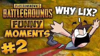 PLAYERUNKNOWN'S BATTLEGROUNDS FUNNY MOMENTS #2