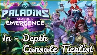 Paladins Season 6 Emergence - In Depth Console Tierlist