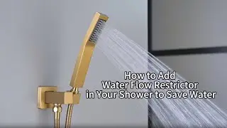How to Add Water Flow Restrictor in Your Shower to Save Water