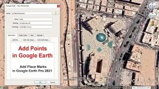 How to Add Place Marks in Google Earth | Add Points in Google Earth Pro 2021