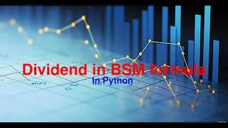14. Dividend yield in Black-Scholes formula| Python code