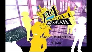 Persona 4 Messiah ( Shin Megami Tensei: Persona 4 Mod )