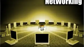 UE4 Networking - Unreal Engine 4