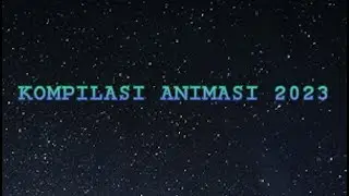 Kompilasi animasi 2023