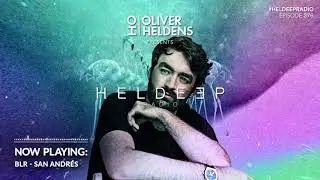 Oliver Heldens - Heldeep Radio 