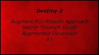 Augment Riis-Reborn Approach (Secret Triumph Guide: Augmented Obsession #1)