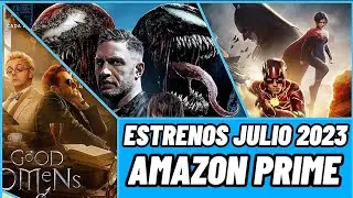 ESTRENOS DE AMAZON PRIME JULIO 2023