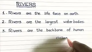 10 line essay on Rivers |Essay on River @Writing class