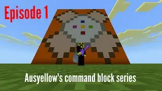 Ausyellow's command block series episode 1