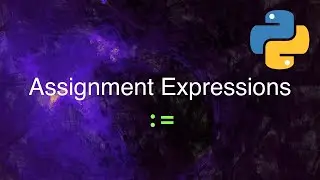 Python's Assignment Expression (walrus operator)