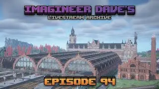 Create stream archive - S2E94 - The mighty mining complex