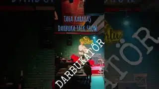 DARBUKA TALK SHOW TAHA KARAKAŞ DARBUKATÖR DARBUKA SOLO SAHNE