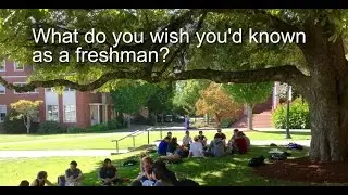 What do you wish you'd known as a freshman?