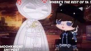 where’s the rest of ya ?? | MoonKnight Sh!tpost