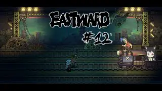 Movies on rails - Fox plays Eastward (Episode 12)