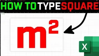 How to Type a Squared Symbol m² in Excel FAST!