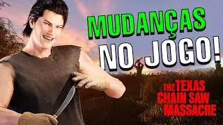 All changes of the first Patch Note! - The Texas Chain Saw Massacre Game