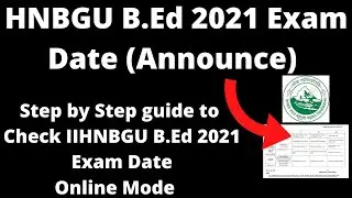 HNBGU B.Ed 2021 Exam Date (Announce) - How to Check HNBGU B.Ed 2021 Exam Date Online Mode