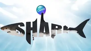 Photo Manipulation in Canva Pro - Typography Art Shark Text Effect Tutorial