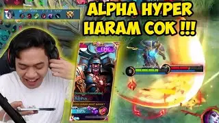 WAH GOKILL CUK ALPHAA HYPER !!