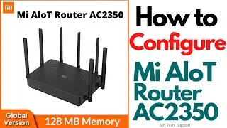 How to configure Xiaomi AloT Router AC2350