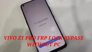 Vivo Z1 Pro FRP Lock Bypass Without PC