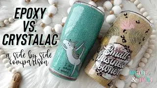 EPOXY VS. CRYSTALAC - A Side By Side Comparison | 12 Days of Christmas Day 7!
