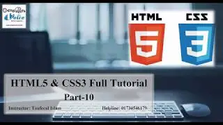 HTML5 & CSS3 Full Tutorials in Bangla Part 10- (Video)