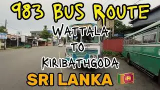 983 Wattala to Kiribathgoda Bus Route (Sri Lanka)