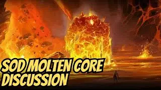 What's The Deal With SoD's Molten Core? Podcast Discussion - Countdown To Classic