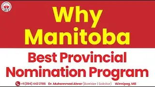 Why Manitoba is the Best for PNP?