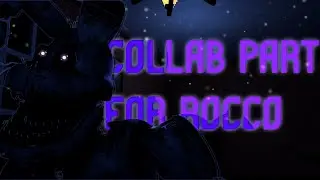 [FNAF] [C4D] Collab Part for RoccothePuppet